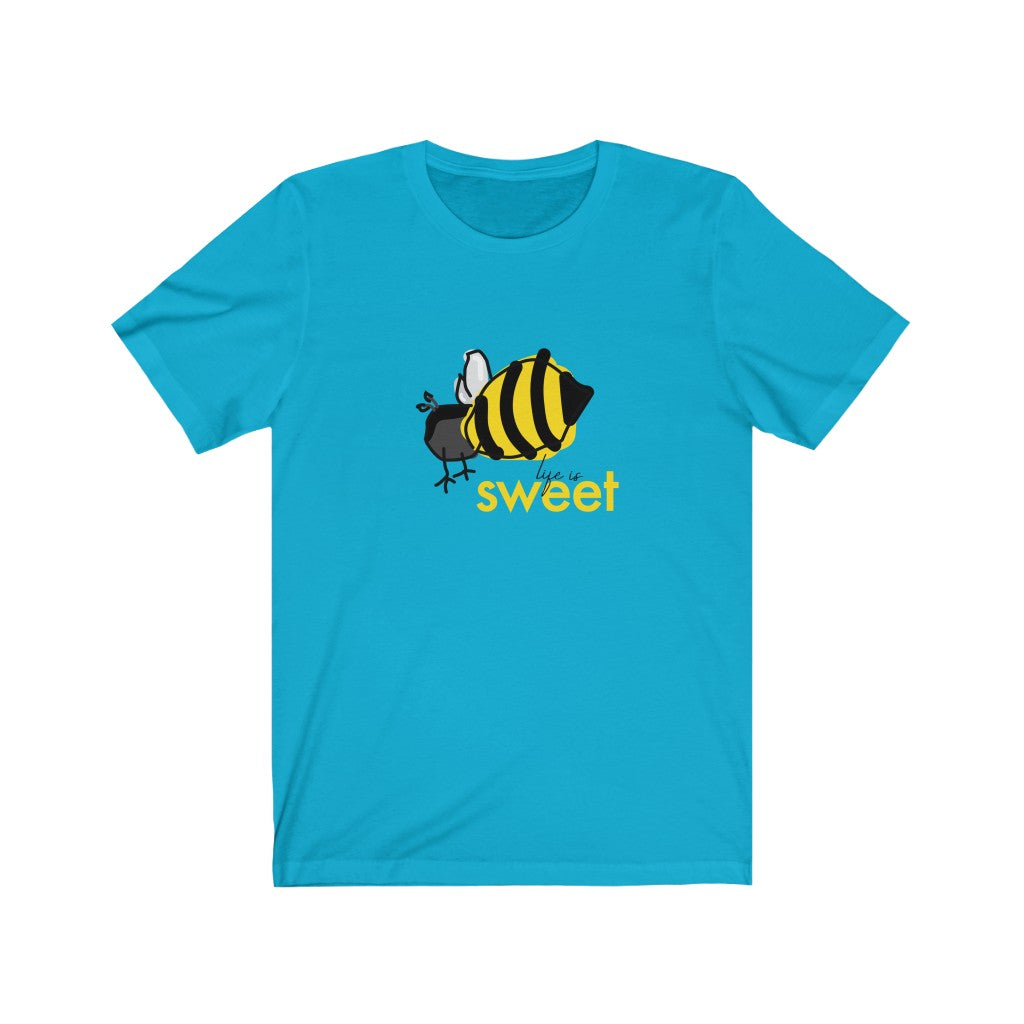 SWEET LIFE Unisex T-shirt