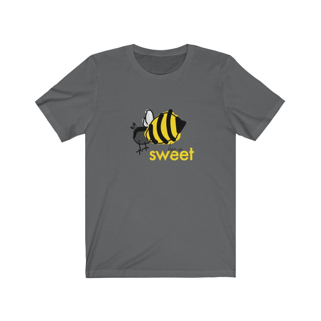 SWEET LIFE Unisex T-shirt